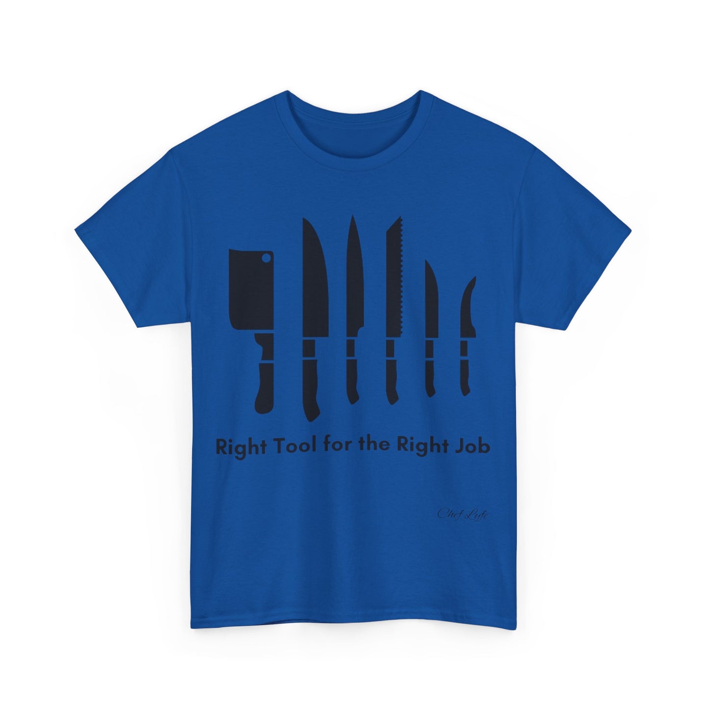 Chef Lyfe "Right Tool for the Right Job" T