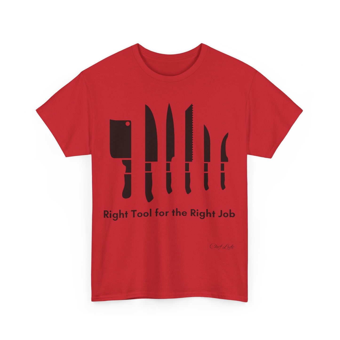 Chef Lyfe "Right Tool for the Right Job" T