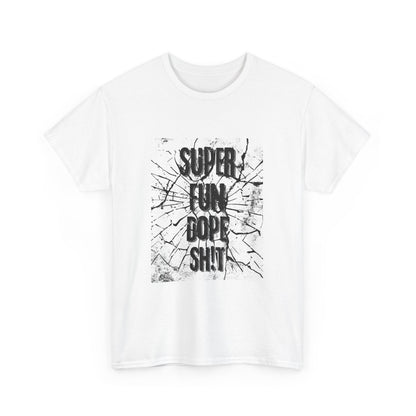 RBRZ "Super Fun Dope Sh!t" T