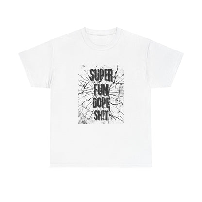 RBRZ "Super Fun Dope Sh!t" T