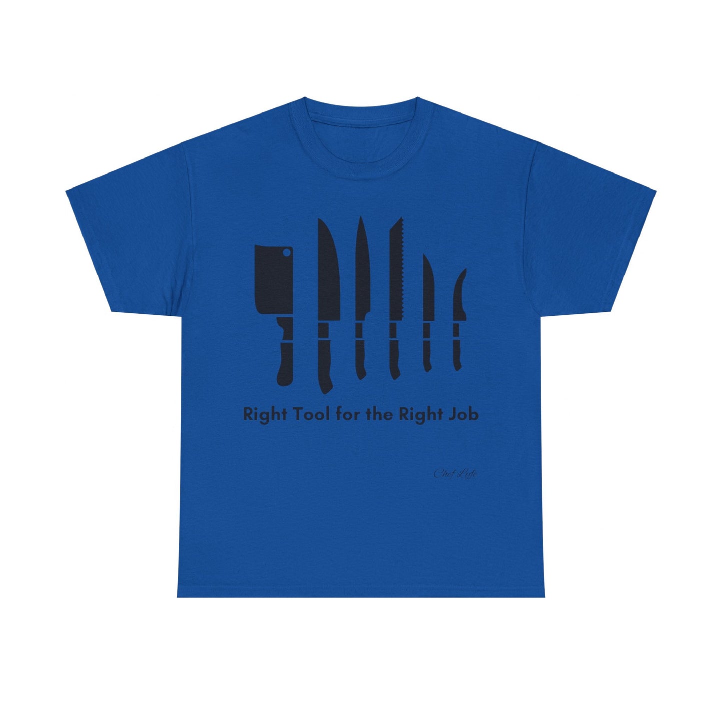 Chef Lyfe "Right Tool for the Right Job" T