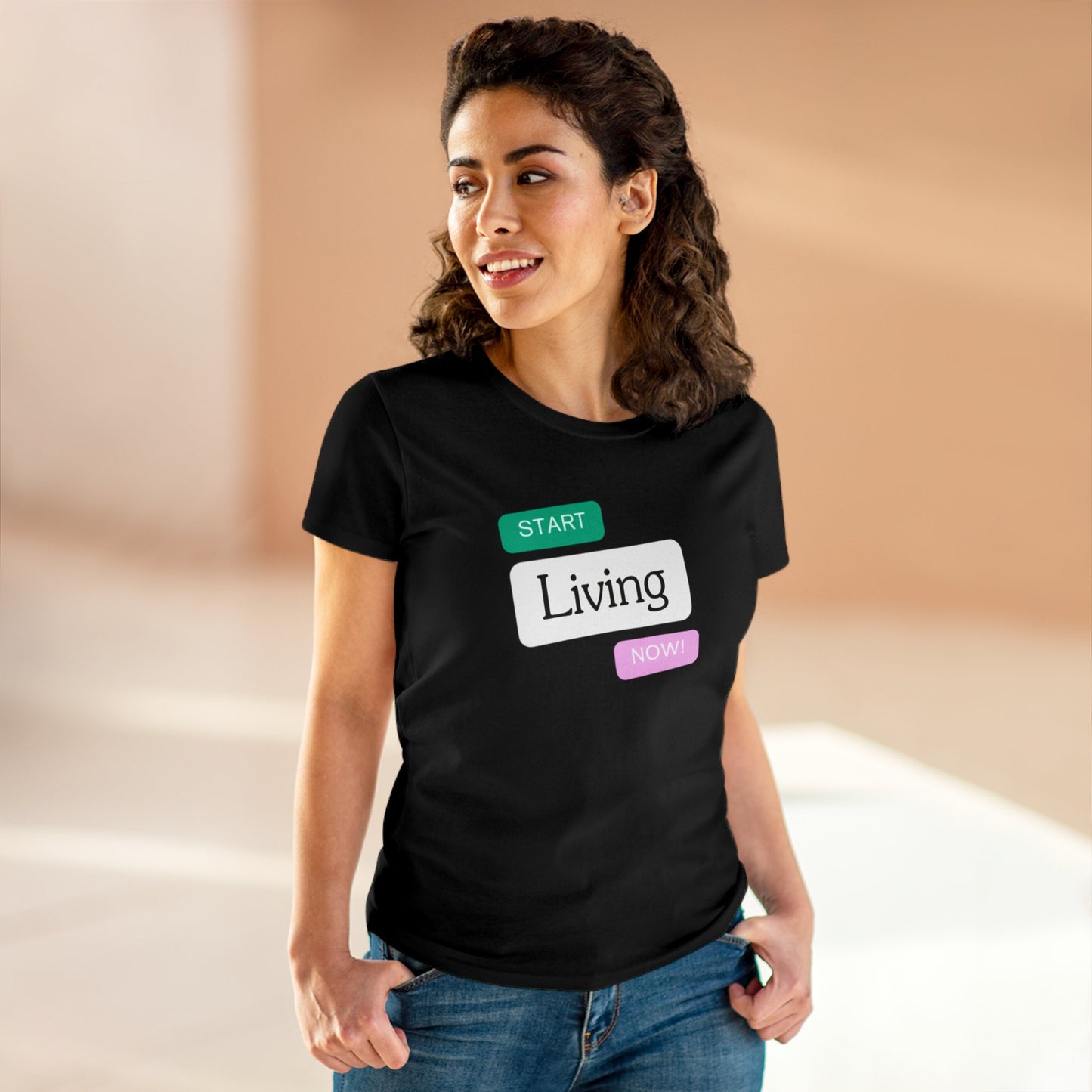 "Start Living Now" Ladies Edition T