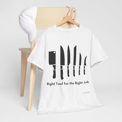 Chef Lyfe "Right Tool for the Right Job" T